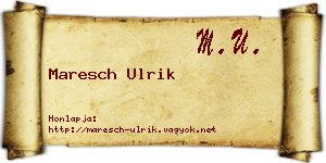 Maresch Ulrik névjegykártya